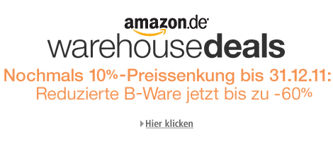 Warehouse Deals von heute bis 31.12. mit zusätzlichen 10% Rabatt!